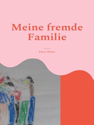 cover image of Meine fremde Familie